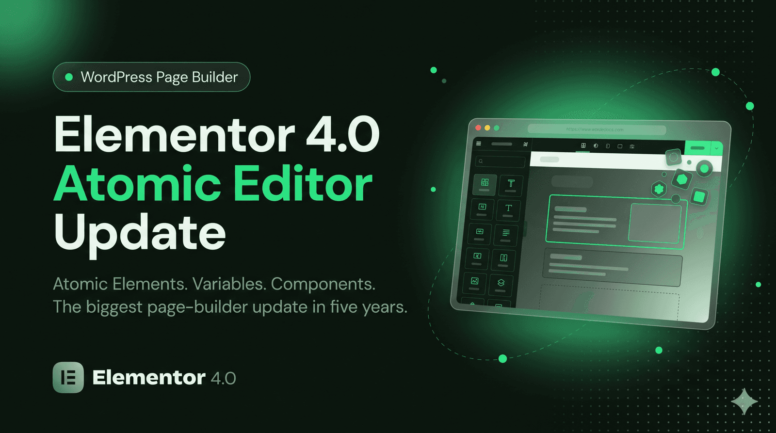 Elementor 4.0 Is Here: What the Atomic Editor Means for Your WordPress Site in 2026